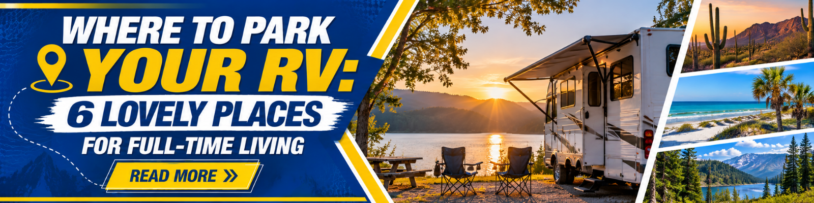 RV Depot - Banner Where to Park Your RV 6 Lovely Places Where to Park Your RV: 6 Lovely Places for Full-Time Living