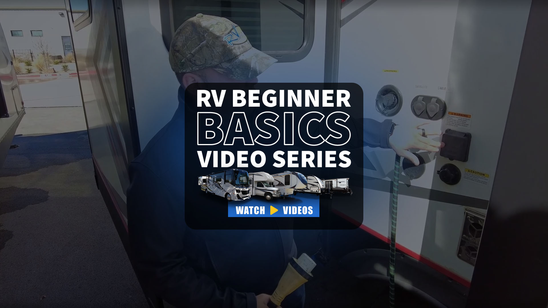 RV Beginner Basics Video Series