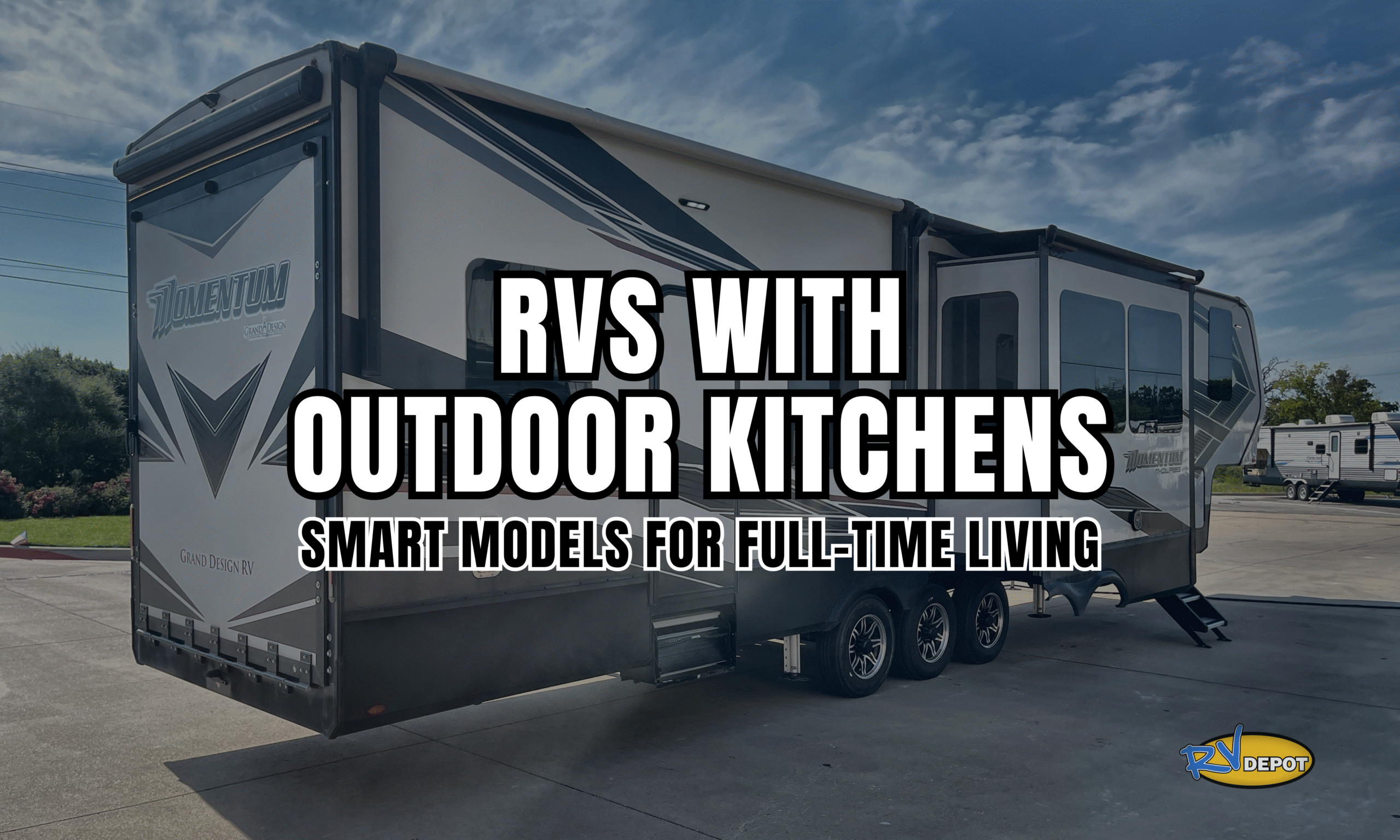 RVs with Outdoor Kitchens Smart Models 4 Full-Time Living