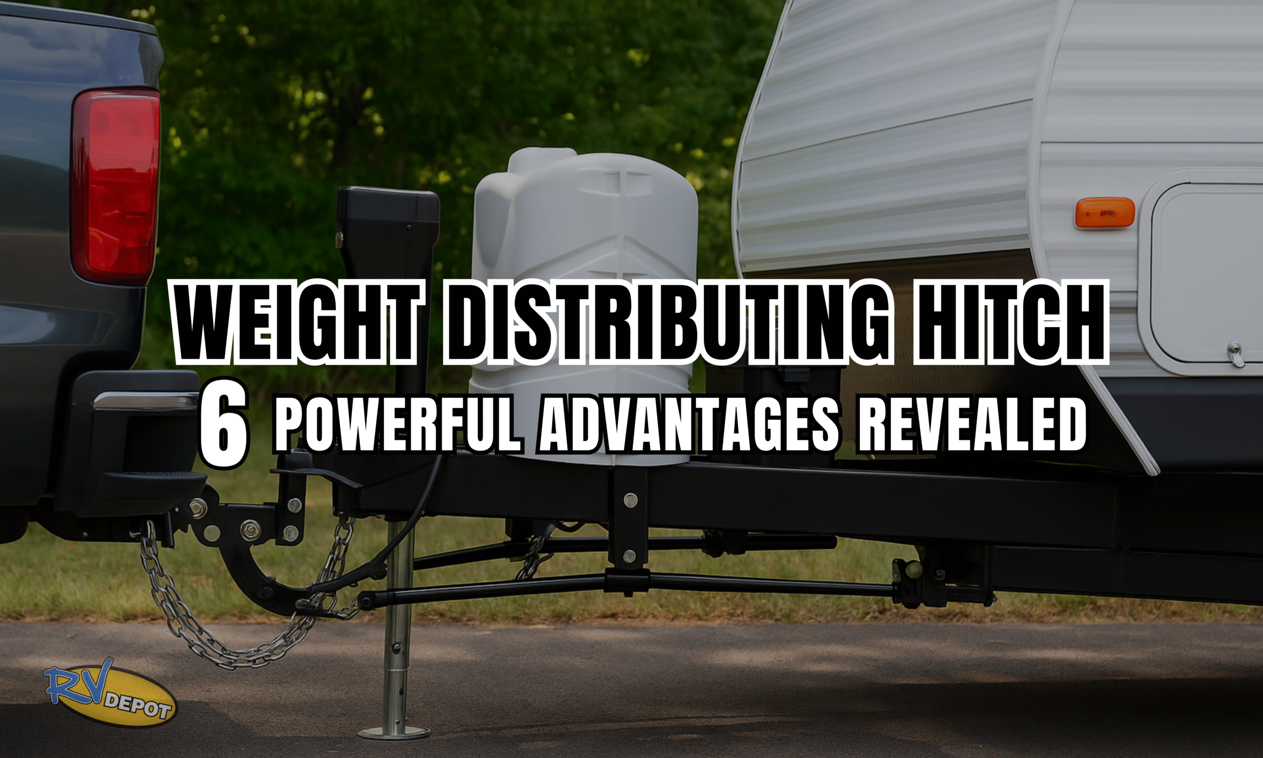 Weight Distributing Hitch 6 Powerful Advantages Revealed