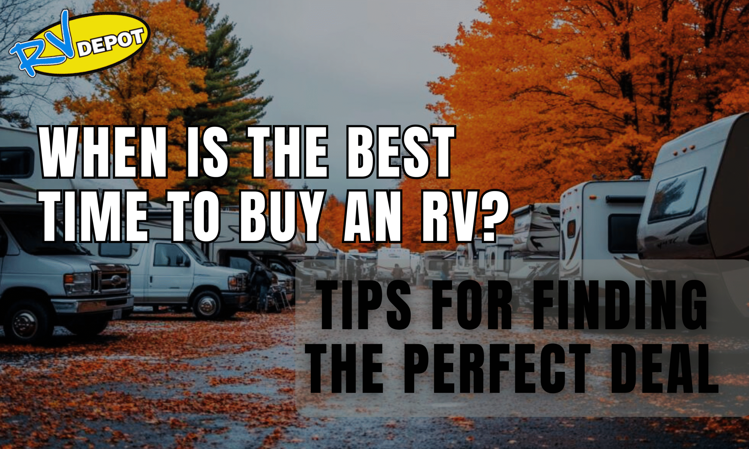 When is the Best Time to Buy an RV_